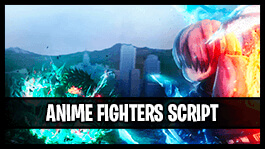 Anime Fighters Scimulator Script Thumbnail 2022