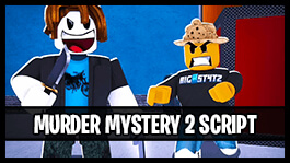 Thumbnail for Murder Mystery 2 Hack